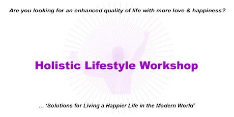 Imagem principal do evento Holistic Lifestyle Workshop