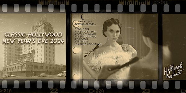 2024 Classic Hollywood Roosevelt New Year's Eve Party