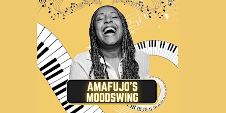 LIVE MUSIC- Amafujo's Mood Swing Jazz
