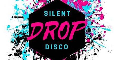 DROP dance party- Silent Disco Edition