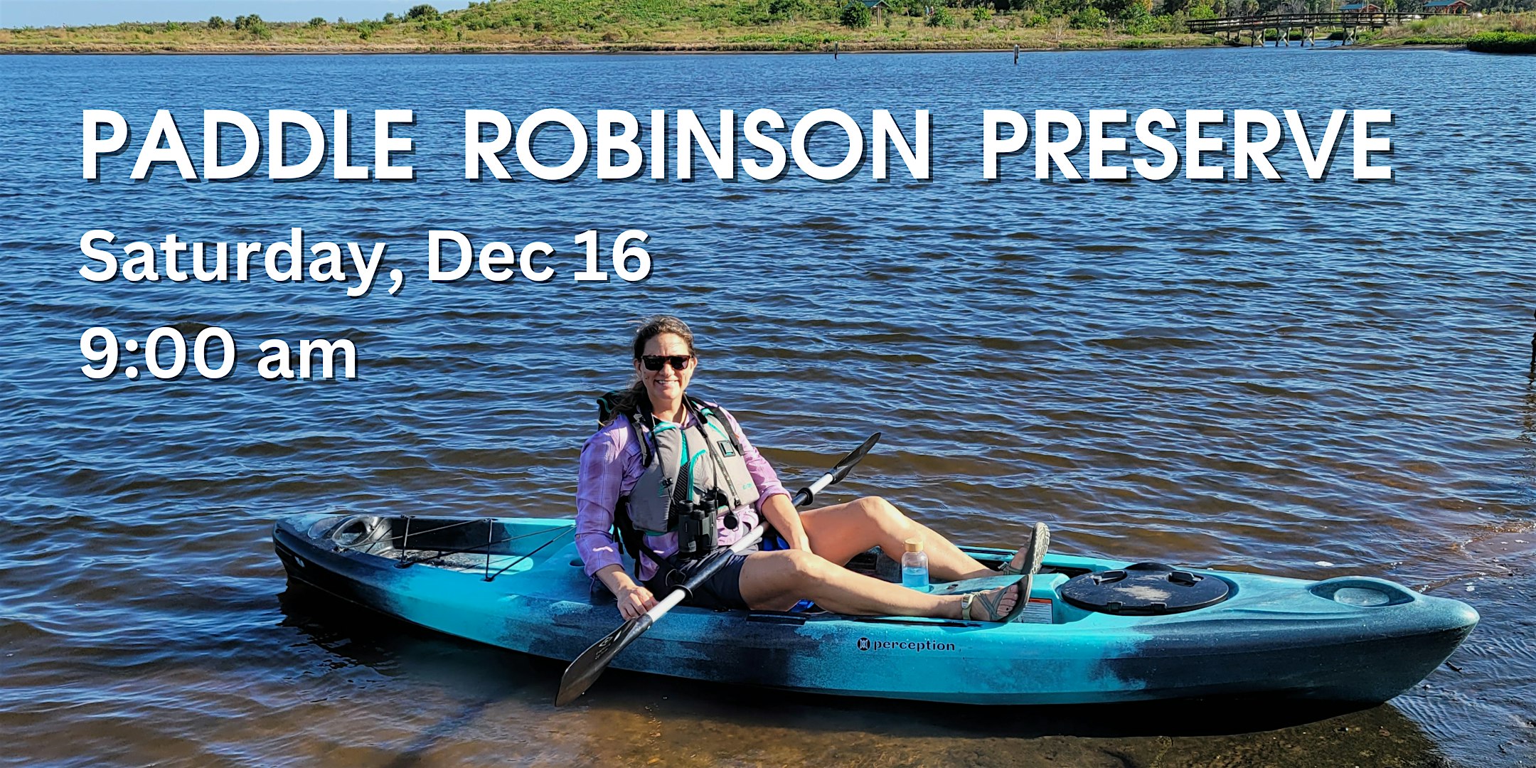 Robinson Preserve Expansion Paddle