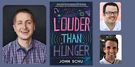 John Schu Presents: LOUDER THAN HUNGER