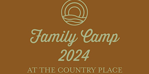 Immagine principale di Family Camp Week 1 