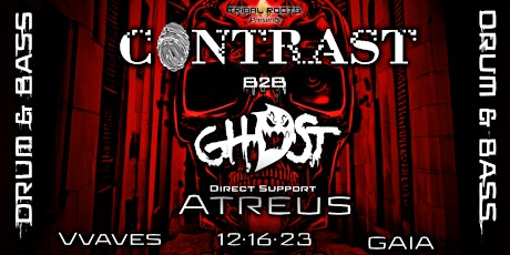 Drum & Bass at Tribal Roots Warehouse w/CONTRAST & GHOST primary image