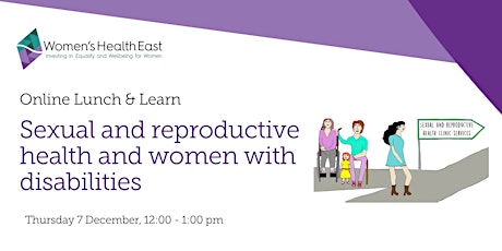 Imagen principal de Lunch and learn: Sexual reproductive health and women with disabilities