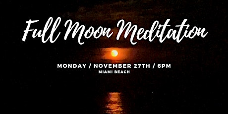 Imagen principal de Miami Beach Full Moon Meditation & Sound Healing