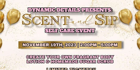 Scent and Sip Self Care Event primary image
