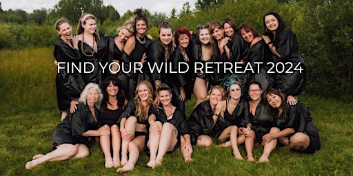 Imagem principal do evento Find Your Wild Retreat 2024