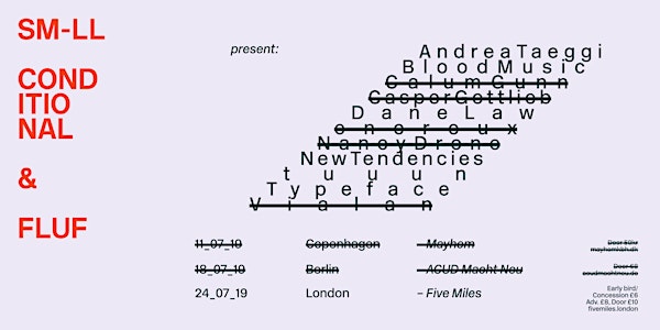 Conditional/FLUF/SM-LL label events - Five Miles, London