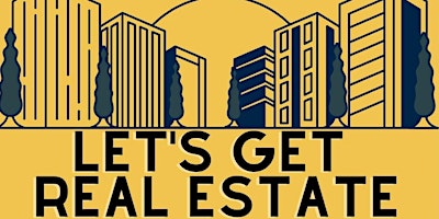 Let's Get Real Estate- April Meetup primary image