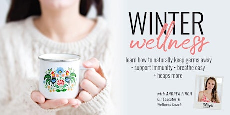 Winter Wellness - Living Naturally primary image