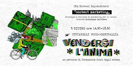 Immagine principale di Vendersi L'anima (3) - Content Marketing per il Locale 