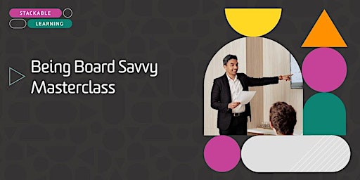 Being Board Savvy primary image