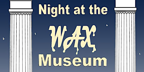 Night at the Wax Museum primary image