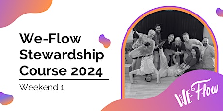 Hauptbild für We-Flow Stewardship Course 2024 - Weekend 1