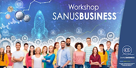 Hauptbild für SANUSLIFE-Workshop SANUSBUSINESS / SANUSCOIN / SANUSPRODUCTS