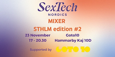 Imagen principal de SexTech Mixer - STHLM edition #2