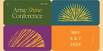 Primaire afbeelding van Arise Shine Conference 2024