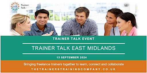 Trainer Talk Local East Midlands primary image