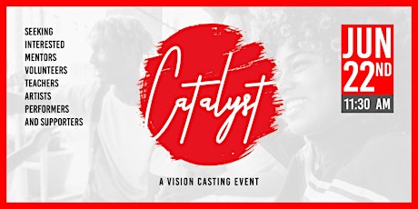 Catalyst: A Vision Casting Event primary image