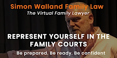 Primaire afbeelding van Represent Yourself in the Family Courts - MASTERCLASS - Children Cases