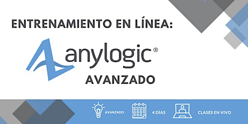 Primaire afbeelding van Entrenamiento en línea: AnyLogic Avanzado - 02 a 05 de Septiembre de 2024