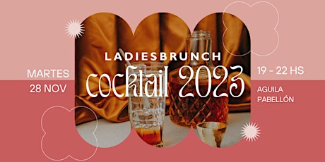 Immagine principale di Cocktail de Fin de Año LadiesBrunch 2023 