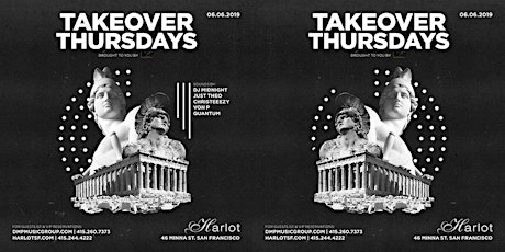 Event Premier of Takeover Thursdays – DJs Midnight, Just Theo, Christeeezy, Von P & Quantum – HipHop / Top40 / Classic Remixes primary image
