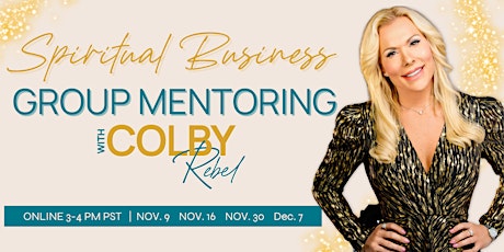 SPIRITUAL BUSINESS GROUP MENTORING-COLBY REBEL primary image