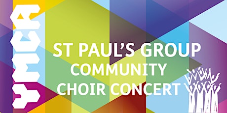 YMCA St Paul's Group Community Choir Concert primary image