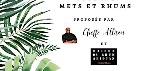 Dîner « Accords Mets & Rhum »