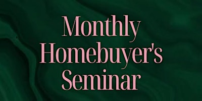 Primaire afbeelding van Wine. Wisdom. Wealth~ Not Your Typical Home Buyer's Monthly Seminar