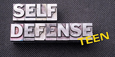 Primaire afbeelding van Teen Safety & Self-Defense Training