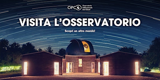 Imagem principal do evento Visita l'Osservatorio • Scopri un altro mondo!