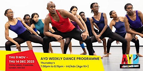 Imagem principal do evento AYD Accelerate: Weekly Dance Programme - Int/Adv Class (Age 16+)