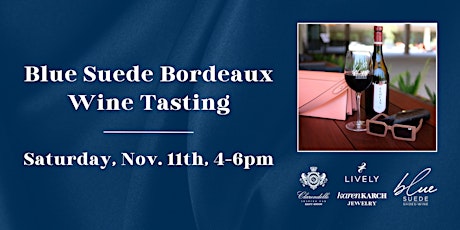 Hauptbild für Blue Suede Signature Wine Series | Blue Suede Bordeaux