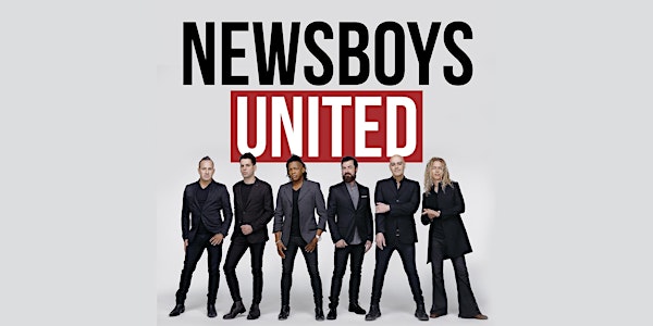 NEWSBOYS UNITED GREATNESS OF OUR GOD FALL TOUR