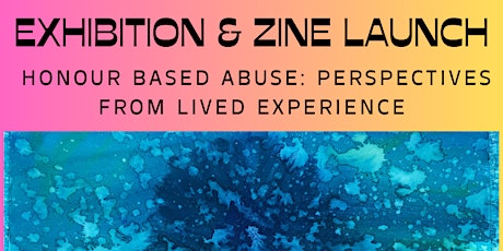 Honour Based Abuse: Perspectives from Lived Experience primary image