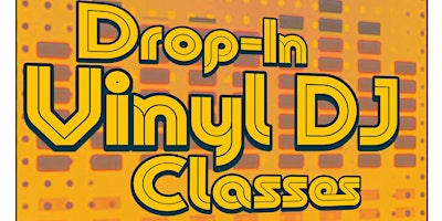 Hauptbild für Vinyl DJ Classes