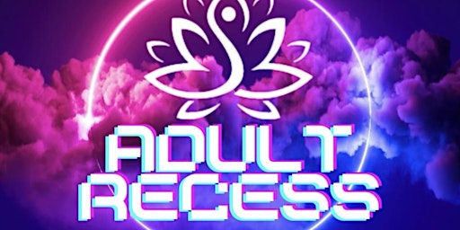 Imagem principal do evento Adult Recess