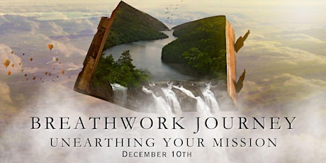 Breathwork Journey: Unearthing Your Mission primary image