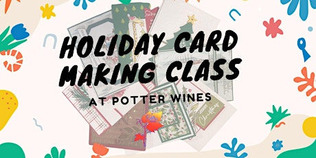 Image principale de Holiday Card Making Class at Potter Wines