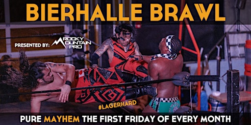 Image principale de Bierhalle Brawl - Live Pro Wrestling