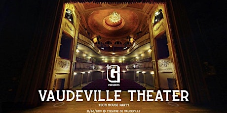 Green in House ✘ Vaudeville Theater