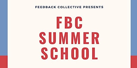 Feedback Collective Summer School primary image