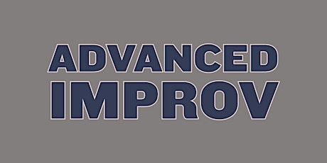 Advanced Improv: Class Show (Annex)