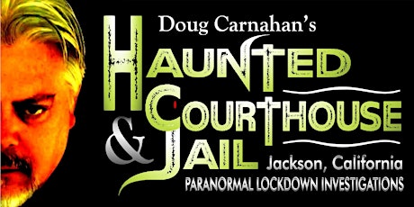 Haunted Courthouse & Jail Lock~Down Paranormal Investigations primary image