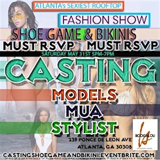 Casting *MODELS*MUA*HAIR STYLIST* SHOE GAME AND BIKINIS FASHION SHOW primary image