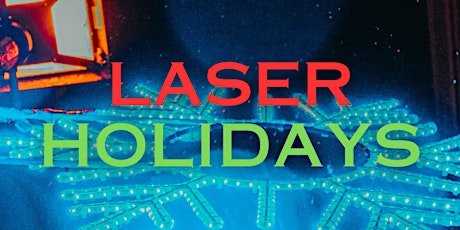 Holiday Laser Music Experience primary image