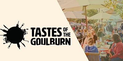 Imagem principal do evento Tastes of the Goulburn